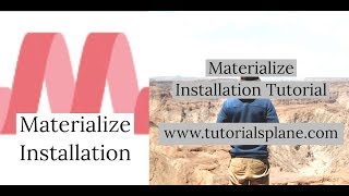 Materialize CSS Installation & First Program