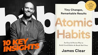 Atomic Habits : Build Good Habit & Break Bad Ones - James Clear