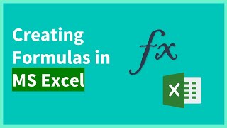 Lesson 13 creating formulas in Microsoft Excel - for beginners in 2023
