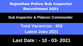 Rajasthan Police Sub Inspector Recruitment 2021| Rajasthan Police SI Recruitment 2021