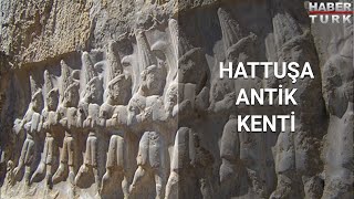 UNESCO Dünya Kültür Mirası: Hattuşa Antik Kenti...