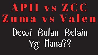 Zuma VS Valen - APII vs ZCC, MUI belain siapa? Dewi Bulan Belain yg mana?