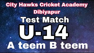 City Hawks Cricket Academy Diviyapur U-14 a teem b teem