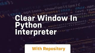 Clear window in python interpreter
