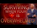 Surviving When Your Heart Is Overwhelmed | Bishop Dale C. Bronner | Word of Faith Cathedral