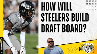 How Will Steelers Build Draft Board? | Steelers Morning Rush