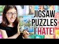 Jigsaw Puzzles I HATE!