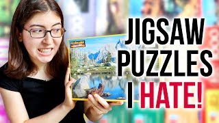 Jigsaw Puzzles I HATE!