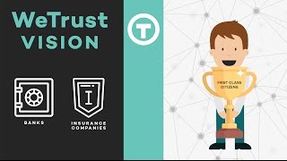 WeTrust Vision
