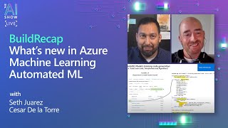 Build Recap | What’s new in Azure Machine Learning Automated ML