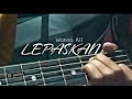 Lepaskan - Wanna Ali (Cover)