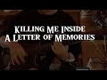 Killing Me Inside - A Letter of Memories - Guitar Cover