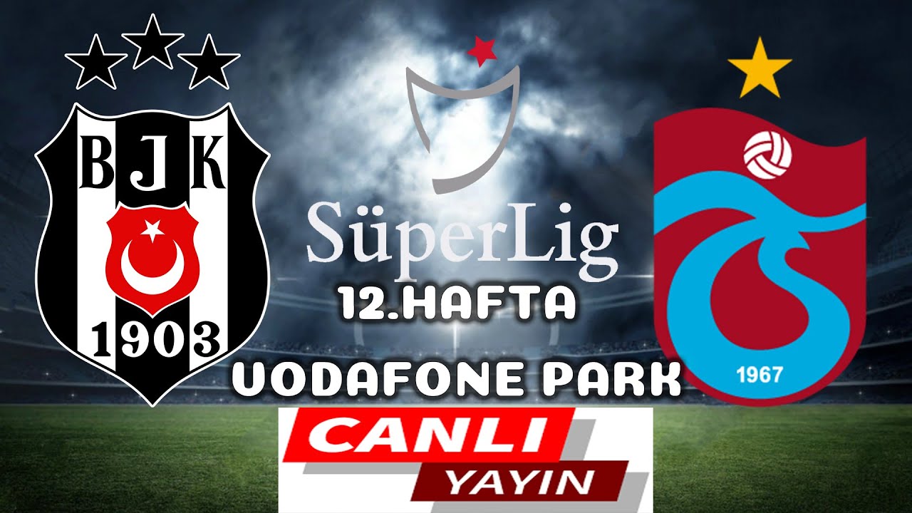 BEŞİKTAŞ TRABZONSPOR MAÇI CANLI İZLE - YouTube