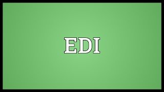 EDI Meaning