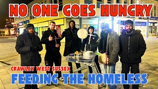 NO ONE GOES HUNGRY TONIGHT! Cooking And Feeding The Homeless In Crawley