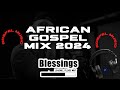African Gospel Mix 2024 ❣️ Hits - Dj Voicy | Best Of African Gospel |  Urban Music | Christmas Music