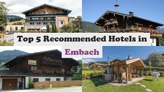 Top 5 Recommended Hotels In Embach | Top 5 Best 3 Star Hotels In Embach