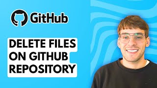 How to Delete Files on Github Repository [2026 Full Guide]