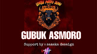 DJ BANTENGAN  ‼️GUBUK ASMORO BY LEMBU PUTRO JOYO JARAK IJO