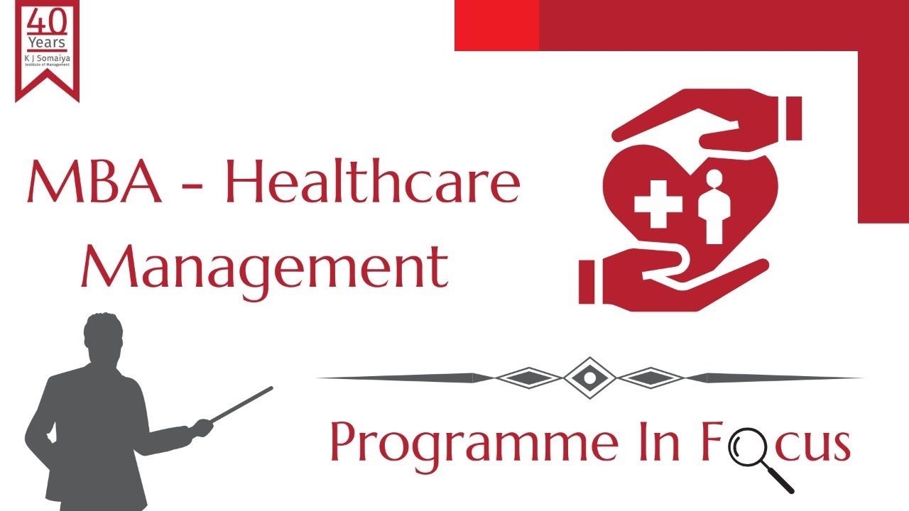 Programme In Focus | MBA - Healthcare Management | 2022 - YouTube