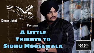 SIDHU MOOSEWALA All Songs || Tribute || Legend Never Die || Benaam Likhari