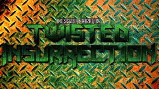 Twisted Insurrection OST