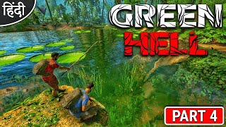 Green Hell : Trying New Survival Game : Can i Survive : अरे भाई क्या Game हे ये - Part 4 [ Hindi ]