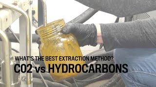 Best extraction method: CO2 vs  HYDROCARBONS