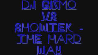 Showtek- The Hard Way