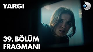 Yargı 39. Bölüm Fragmanı