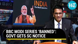 Modi govt gets Supreme Court notice over 'ban' on BBC documentary | Top Updates