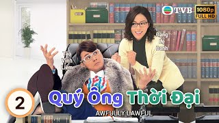 Quý Ông Thời Đại ( Awfully Lawful ) 2/20 | Quách Tấn An, Trần Mẫn Chi, Tào Vĩnh Liêm | TVB 2013