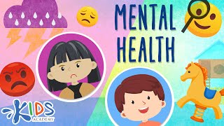 What Mental Health Is and Why It’s Important to Take Care of It? - Kids Academy