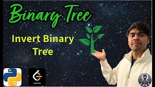 LeetCode 226 | Invert Binary Tree | Python Solution Explained | AlgoYogi
