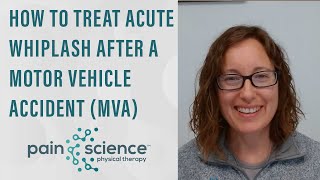 How to Treat Acute Whiplash after a Motor Vehicle Accident (MVA)