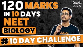 120 Marks in 10 Days| NEET Biology| High Weightage Chapters #10 Day Challenge | Ajay Sir