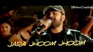 jara jhoom jhoom...#himeshreshammiya blockbuster song