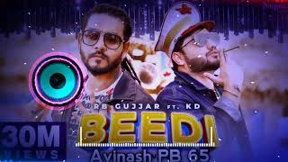 BEEDI (Remix) RB Gujjar | KD Desi Rock | Kuldeep Rathee | New Haryanvi Songs Haryanavi #music