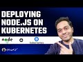 Deploying Node.js Applications on Kubernetes