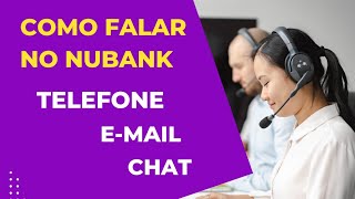 Como Falar Com o Nubank | Telefone de Contato Nubank