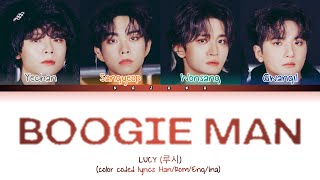 LUCY (루시) - 'Boogie Man' Color Coded Lyrics (Han/Rom/Eng/Ina)