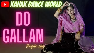 do gallan-neha kakkar | panjabi song | new song | rajasthani dance | rajputi dance |kanakdanceworld