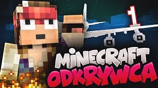 ROZBIŁEM SIĘ SAMOLOTEM!! - MINECRAFT ODKRYWCA #1