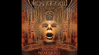 Meshuggah - straws pulled at random but the last part goes on for 3 hours