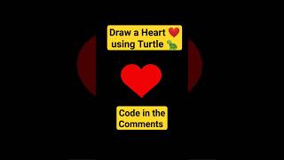 How to Draw a Heart with a Turtle in Python #python #turtle #heart #love #graphics