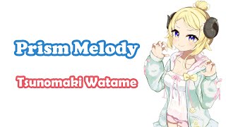 [Tsunomaki Watame] - Prism Melody / hololive IDOL PROJECT