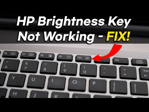 [FIX] HP Laptop Brightness Key Not Working in Windows 11, 10, 8, 7