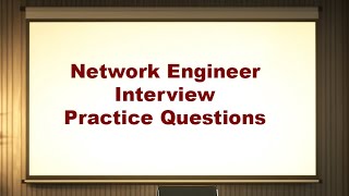 Network Engineer Interview Practice Questions - Set 5