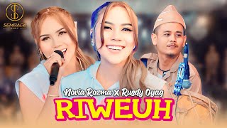 NOVIA ROZMA X RUSDY OYAG - RIWEUH (OFFICIAL LIVE MUSIC VIDEO)