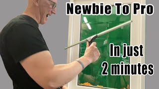 Newbie Squeegee To Pro Squeegee In Just 2 Minutes!